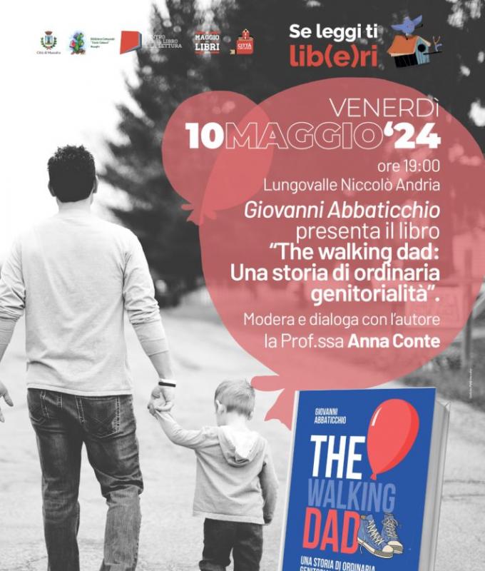 “The Walking Dad: a story of ordinary parenthood” at “Il Maggio dei Libri” in Massafra.