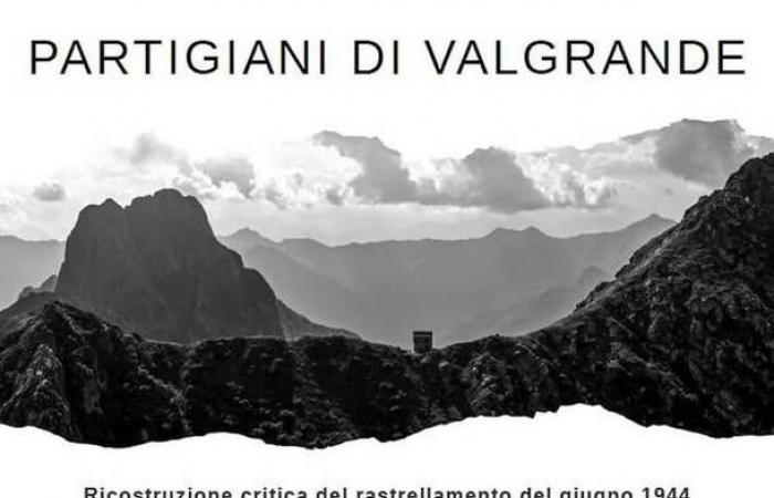 Second edition for “Partigiani di Valgrande”, the book that reopened research on the Resistance between Verbano and Ossola