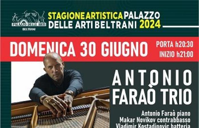 30 June – ANTONIO FARAO’ trio arrives in Trani on Sunday for JAZZ A CORTE, one of the greatest European interpreters of contemporary jazz – PugliaLive – Online information newspaper